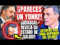 😱ABASCAL HACE LLORAR A SÁNCHEZ😱 ¡REVELA sus PROBLEMAS FÍSICOS y de SALUD! 😂 "Y SE RÍE DE SU ASPECTO" thumbnail