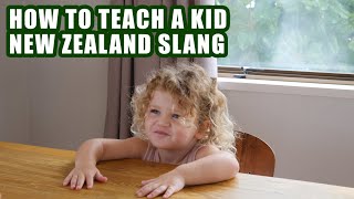 HOW TO TEACH A KID NEW ZEALAND SLANG