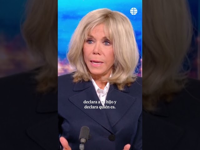Brigitte Macron sobre los bulos contra ella: "O nací hombre o nací Brigitte, morí y soy mi hermano"