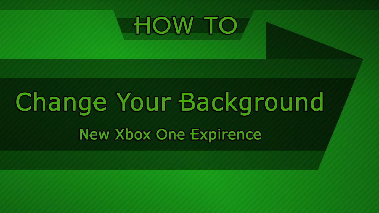 HOW TO: Change the background of your Xbox One (NXOE) - YouTube