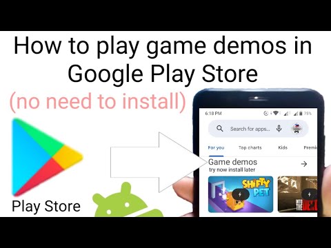 Google Play Instant provides a demo of Android games…