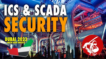 GISEC - Dubai 2023 ▶︎Industrial  Control Systems & SCADA Security