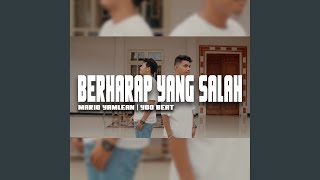 Berharap Yang Salah