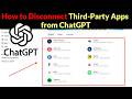 How to Disconnect Third-Party Apps from ChatGPT?