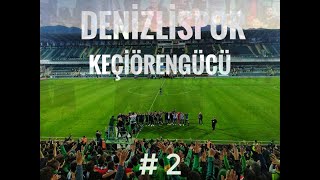Denizlispor - Keçiörengücü Maç Hikayesi