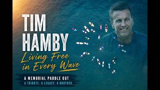 Tim Hamby Memorial Paddle Out | A Tribute to a Life That Changed So Many | 05.02.2026