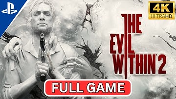 THE EVIL WITHIN 2 Gameplay Walkthrough FULL GAME [No Commentary]