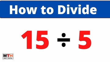 15 divided by 5, 15÷5