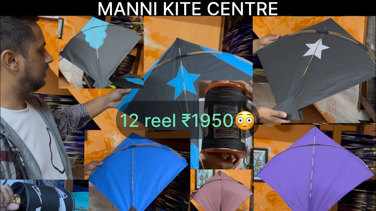 MANNI KITE CENTRE || PREMIUM QUALITY KITES 🪁 & MANJHA || SEASON SHURU HOTE HI MACHA DIYA DHAMAAL😍||