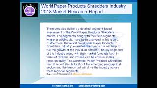 World Paper Products Shredders Market Research Report 2018