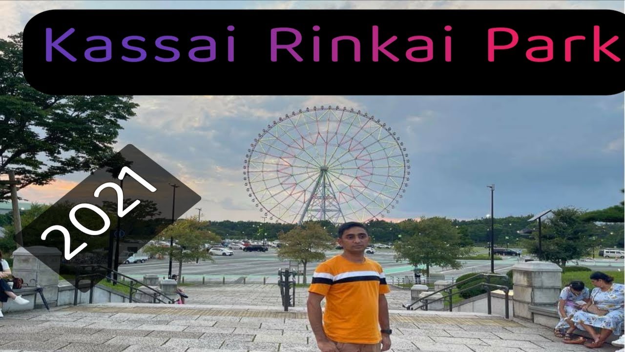 Walking Around Kassai Rinkai Park, Tokyo