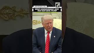 US President Trump hints towards ‘great, incredible, positive announcement over next few next days’