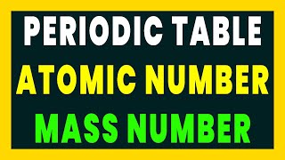 Periodic table Atomic number Atomic mass number New Oxford Secondary Science 7 Olevel A level