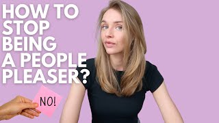 How to stop being a people pleaser? Tips to say no / Lifestyle Coach & Model Nina Dapper