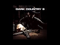 Various Artists - Dark Country 5 [Compilation]