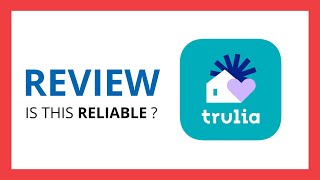 TRULIA : Test & Review in 2024 (Is this reliable Benefits, Cons, Score, Real estate, rentals.)