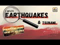 ⚡ Complete Earthquake &amp; Tsunami🌊| Physical Geography 🚀  | Upsc prelims gs-1 🎯