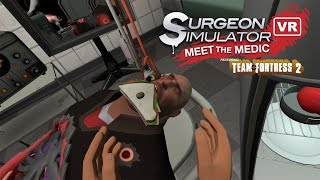 Surgeon Simulator VR: Meet The Medic Live HTC Vive Demo