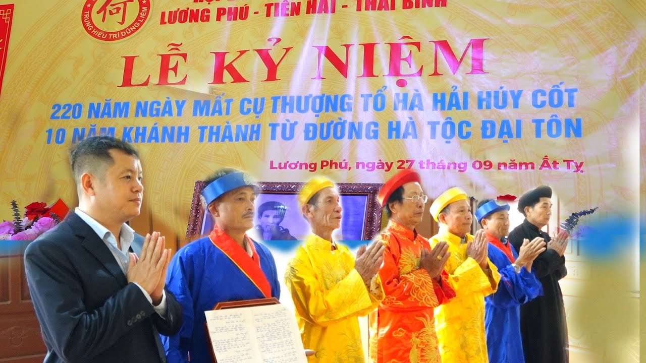 HÀ TỘC ĐẠI TÔN, Lương Phú, xã Tiền Hải, Hưng Yên -  GIỖ CỤ THƯỢNG TỔ LẦN THỨ 220 - ngày 16-11-2025