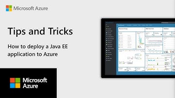How to deploy a Java EE application to Azure | Azure Tips & Tricks