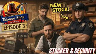 Meet the Team: Cashier, Stocker, Guard - Tobacco Shop Simulator
