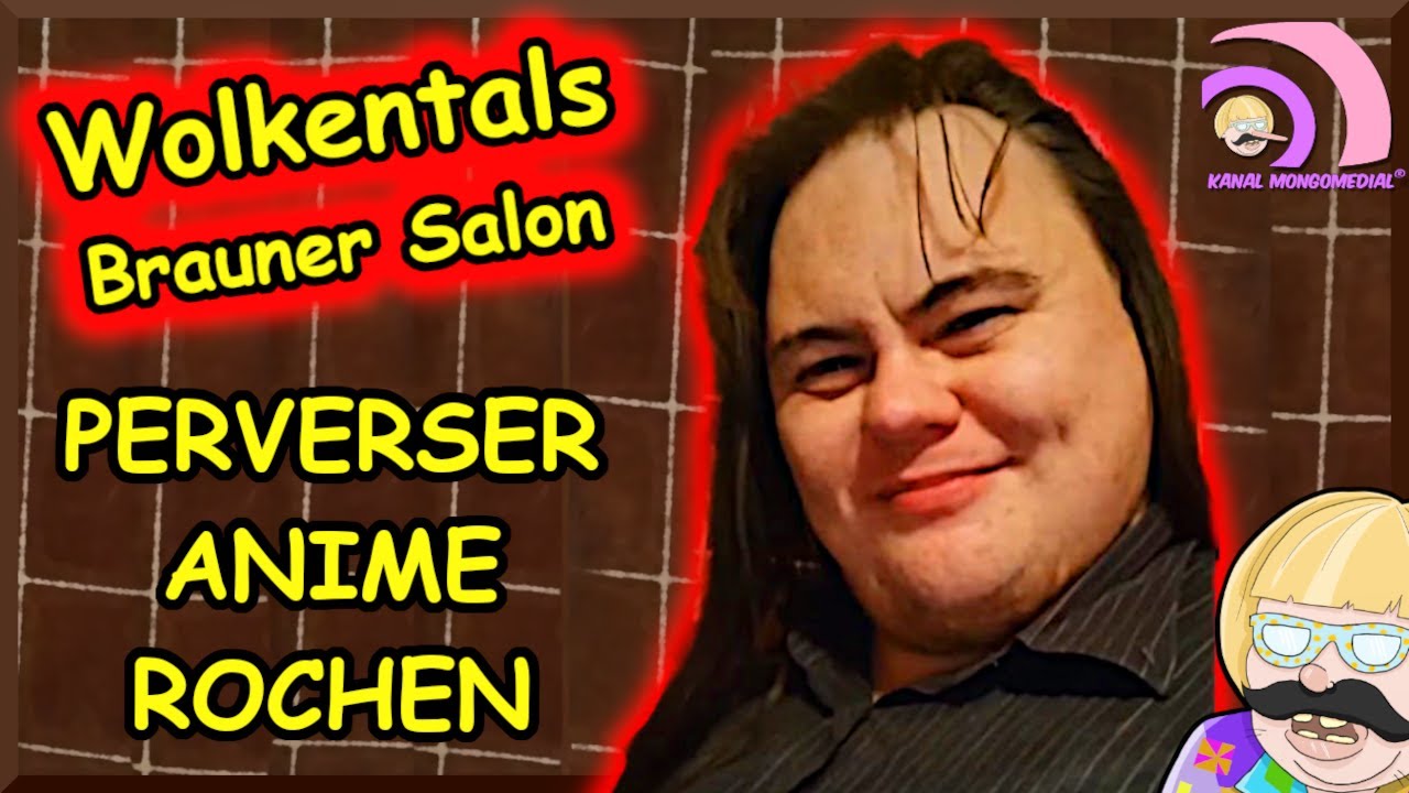 Mongotar: WOLKENTAL, unser perverser ROCHENREITER |Brauner Salon |Kanal Mongomedial