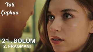 Yalı Çapkını 21. Bölüm 2. Fragmanı Ferit Dur