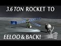 To Eeloo And Back With A 3.6 Ton Rocket! - KSP