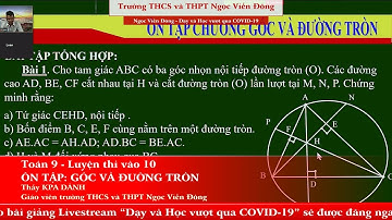 Toán 9 - ÔN TẬP: GÓC VÀ ĐƯỜNG TRÒN - Luyện thi vào 10 | THCS và THPT Ngọc Viễn Đông