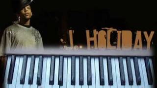 Watch J Holiday Intro video