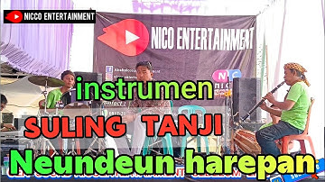 NEUNDEUN HAREPAN - Instrumen Suling Tanji Bajidoran nicoentertainment