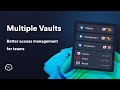 Manage access to your hosts with multiple vaults