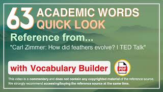 63 Academic Words Quick Look Ref from "Carl Zimmer: How did feathers evolve? | TED Talk"