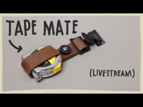 Let´s make some Tape Mates LIVESTREAM