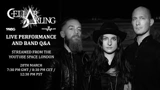 CELLAR DARLING - Live At YouTube Space London