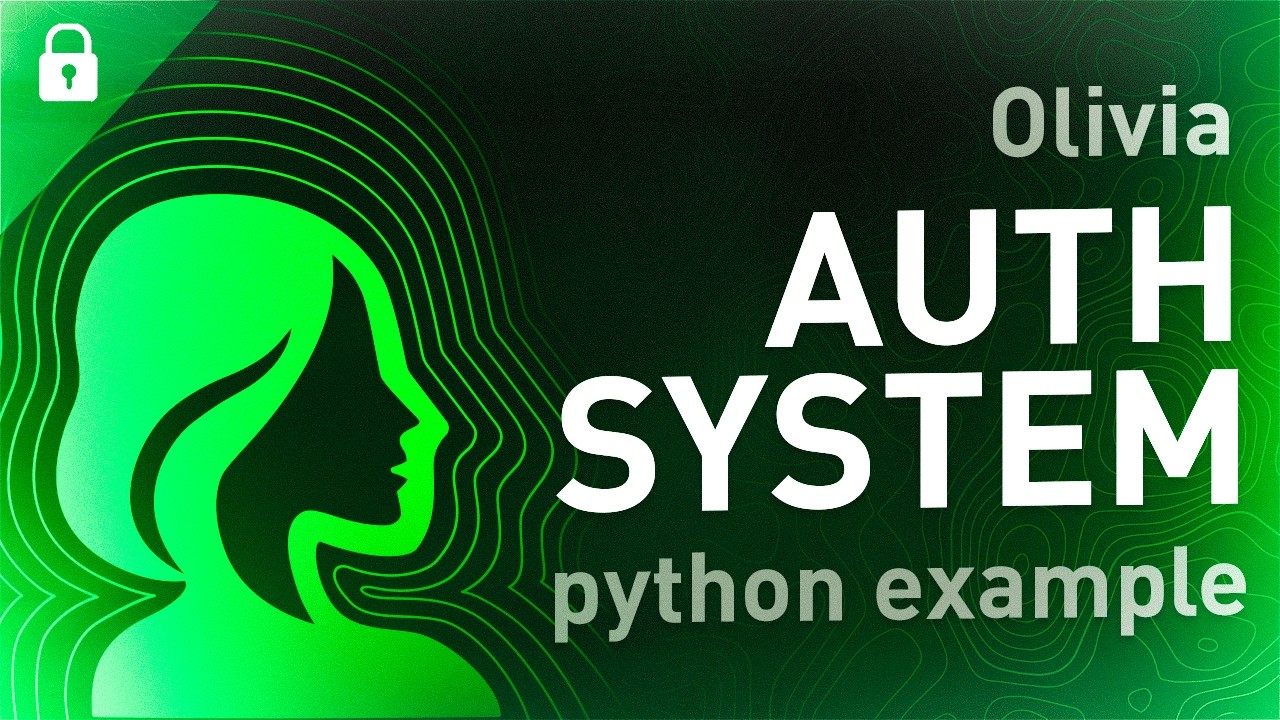 How to Add Secure Authentication to Python Apps, OliviAuth (Better than ...