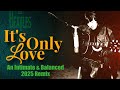 The Beatles &ndash; &ldquo;IT'S ONLY LOVE&rdquo; | A Fresh, Balanced &amp; Intimate 2025 Remix