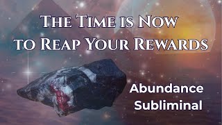 Time to Reap Your Rewards π Full Moon Abundance π Harvest Supermoon Channeled Message #subliminal