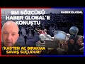 BM Sözcüsü Haber Global'e Konuştu! "Gazze'yi Açlığa Mahkum Edenler Hesap Vermeli!"