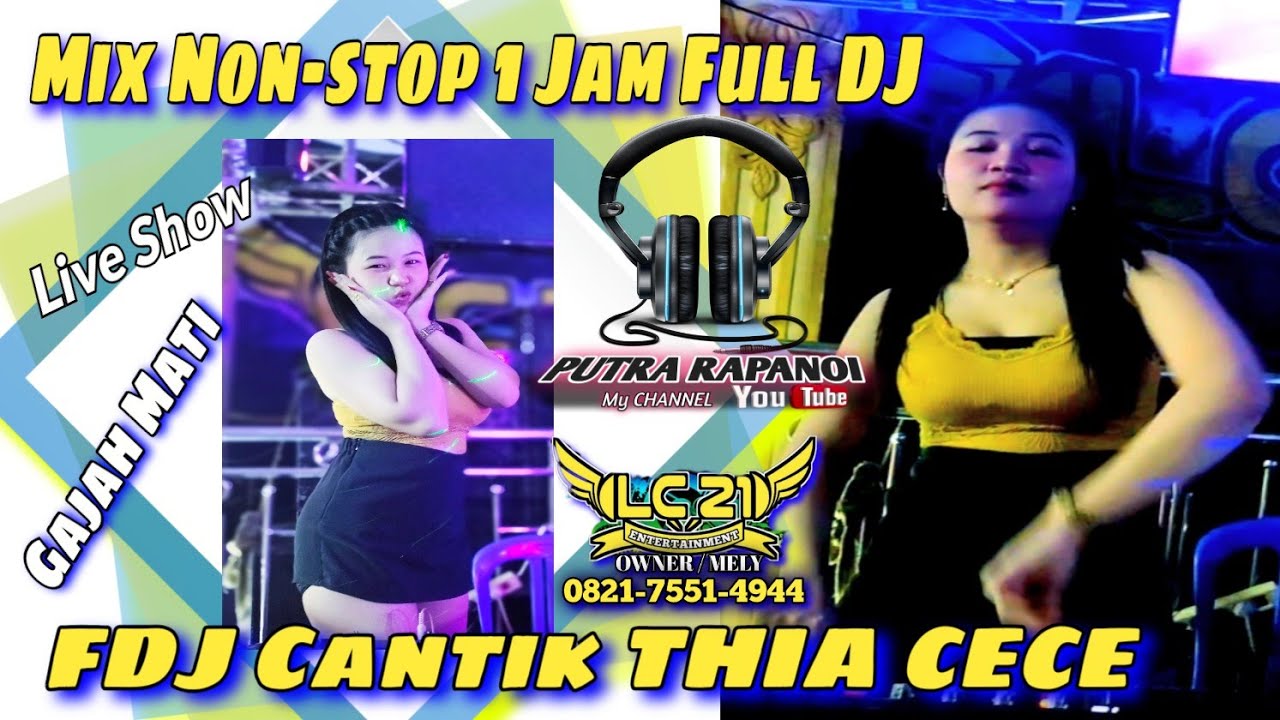FULL DJ ‼️OT LC21 ENTERTAINMENT ‼️LIVE TERBARU ‼️ FDJ THIA CECE ‼️DJ KEMBALI GACOR