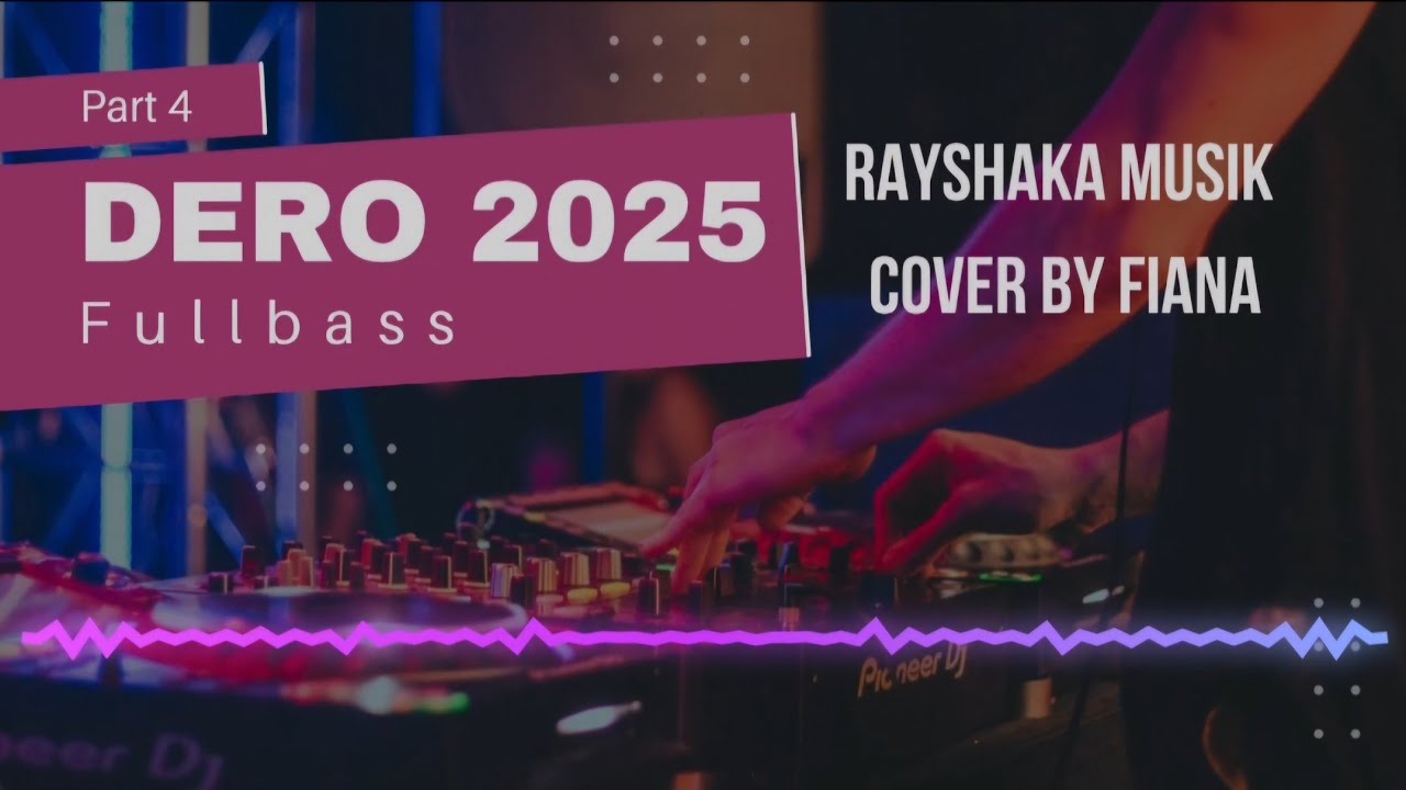 Dero 2025 Fullbass Part 4 // Rayshaka Musik Ft Fiana // Bilang Saja Cinta
