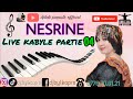 Nesrine  live kabyle party 4  2022  dj bylka