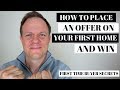 How to Place an Offer on your First Home and Win - First Time Buyer Secrets