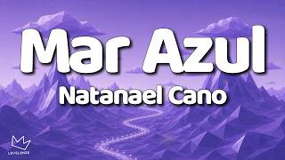 Natanael Cano - Mar Azul (Letra)
