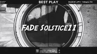 Cold War Highlights #3 - FaDe Solstice11