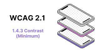 WCAG 2.1 Guideline 1.4.3 Contrast (Minimum)