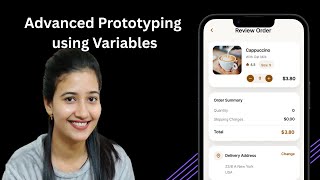 Figma Tutorial: Advanced Prototyping Using Variables