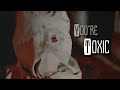 ●You&#39;re Toxic | Jason Voorhees