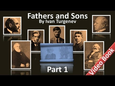 Part 1 - Fathers and Sons Audiobook by Ivan Turgen...