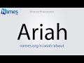 How to pronounce ariah